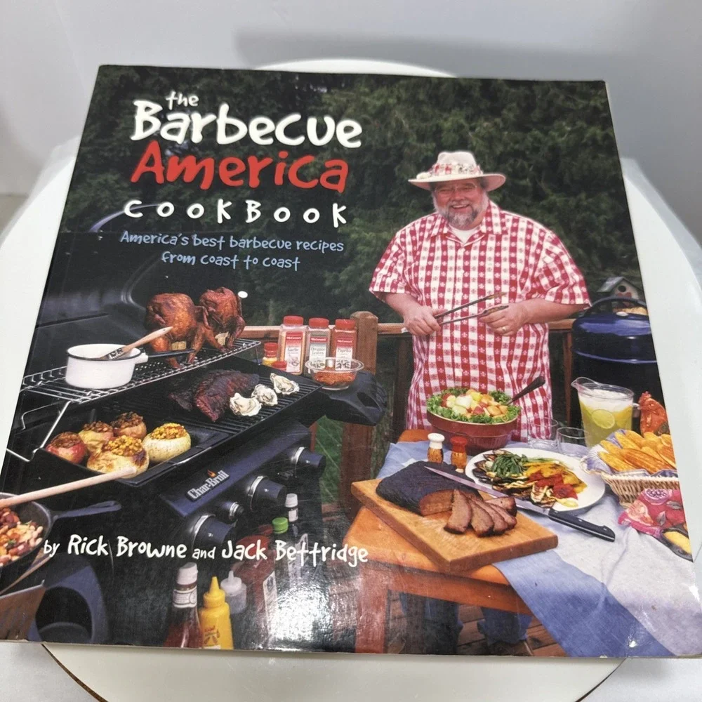 The Barbecue America Cookbook PBS Series Rick Browne BBQ Grilling Best Recipes